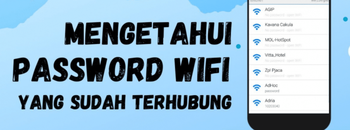 Cara Mengetahui Password WiFi yang Sudah Terhubung di Android