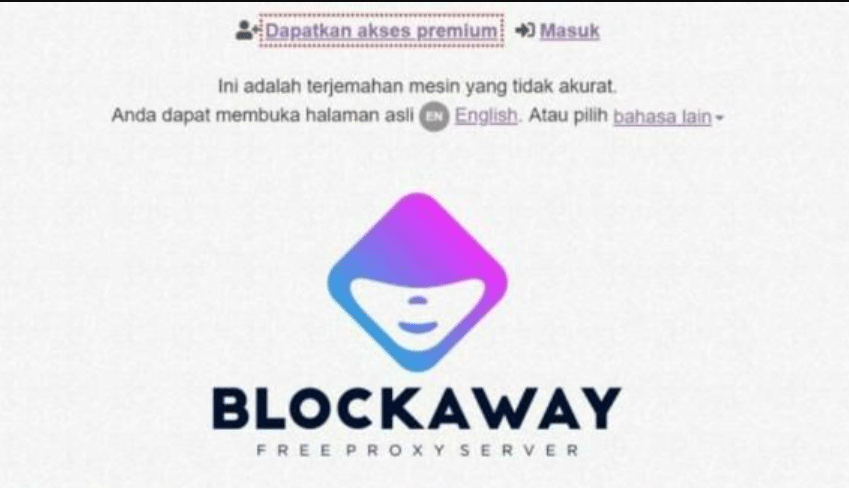 Fitur-Fitur Pada Blockaway Proxy