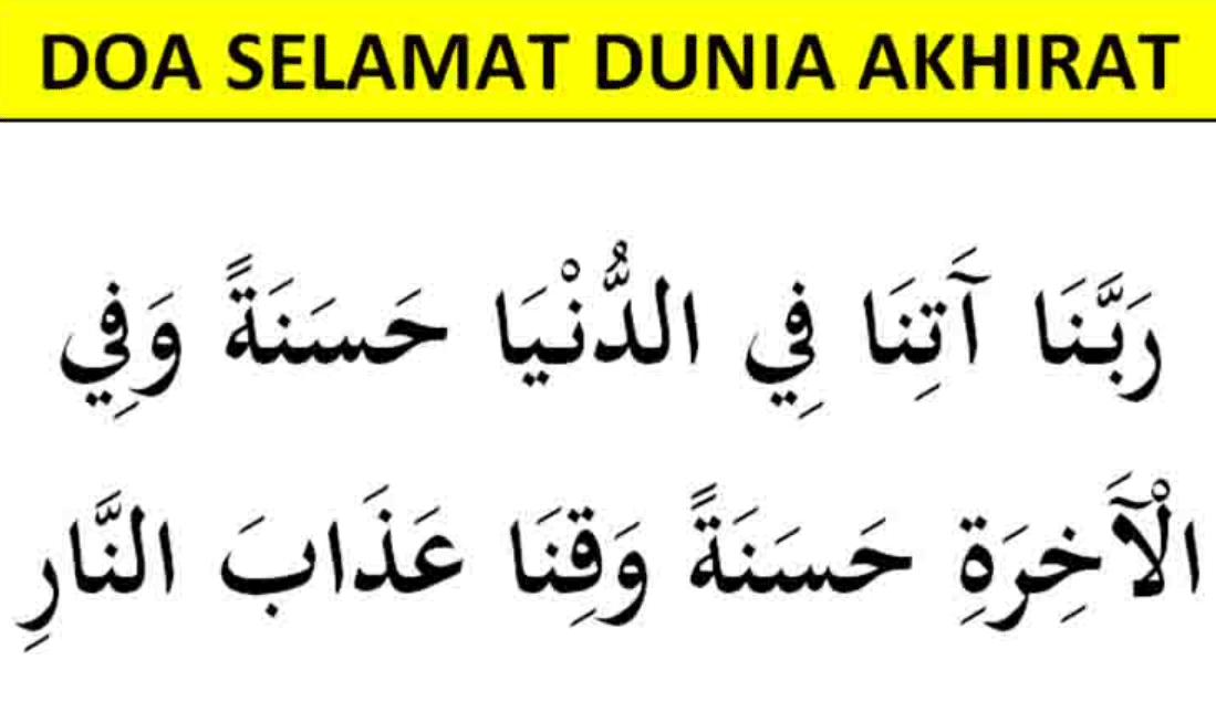 Doa Selamat Dunia Akhirat Lengkap Arab Latin Dan Artinya