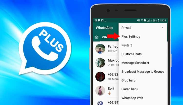 Fitur - Fitur Unggulan yang Tersedia Pada WhatsApp Plus Apk Terbaru 2023