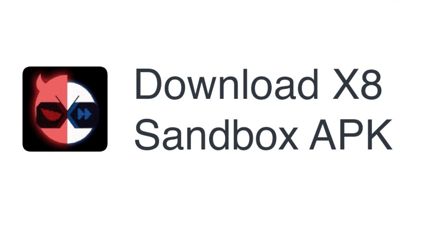 Link Download X8 Sandbox Mod Apk VIP Latest Version dan Terbaru di Android 12 13 dan Ios 2023