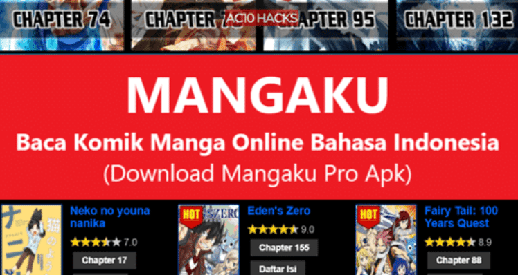 Mengenal Apa Itu Mangaku Pro Apk? Baca Komik, Kartun, Novel, dan Nonton Anime