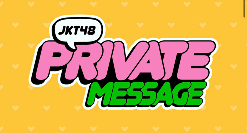 kekurangan jkt48 private message